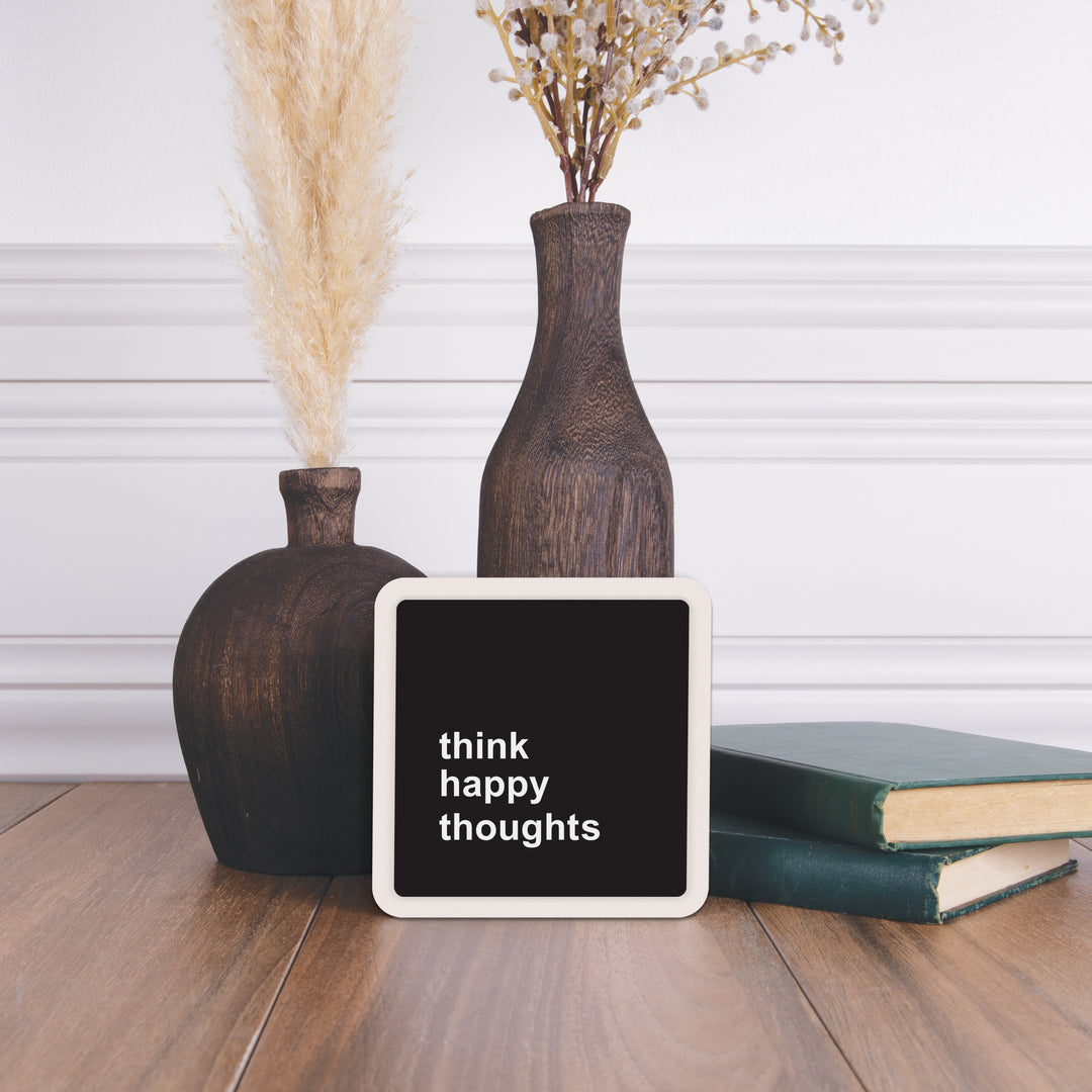 Think Happy Thoughts Mini Ceramic Sign
