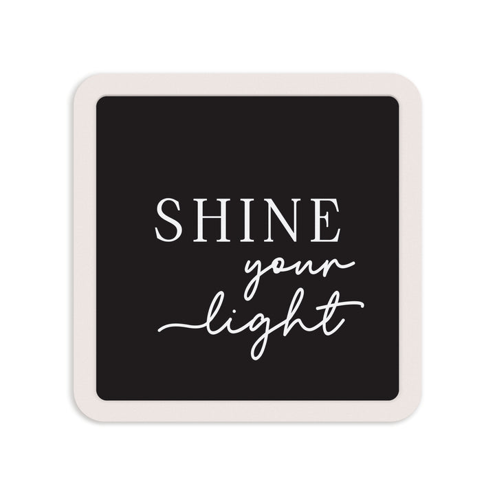 Shine Your Light Mini Ceramic Sign