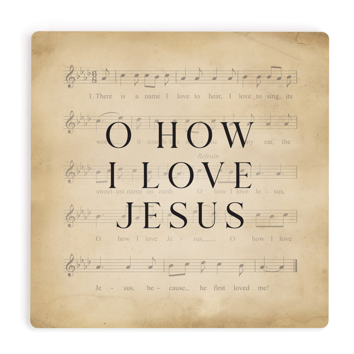 O How I Love Jesus Coaster