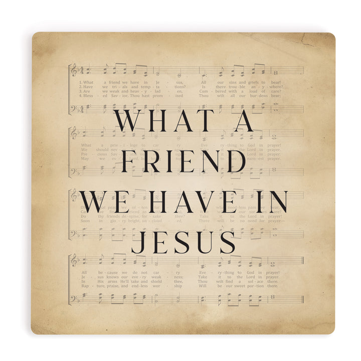 What A Friend We Have In Jesus Coaster