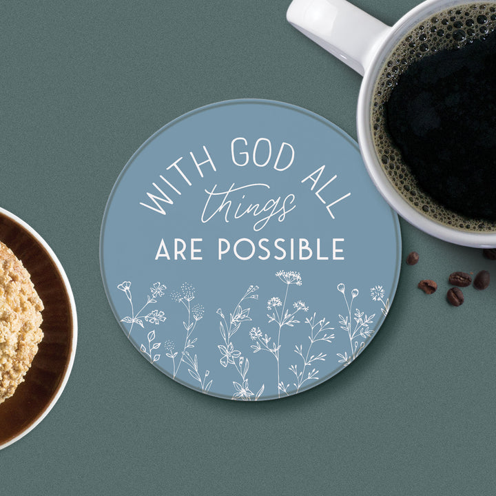 With God All Things Are Possible Round Coaster