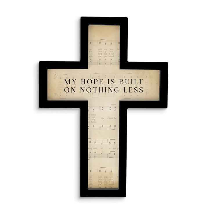 My Hope Is Built On Nothing Less Cross