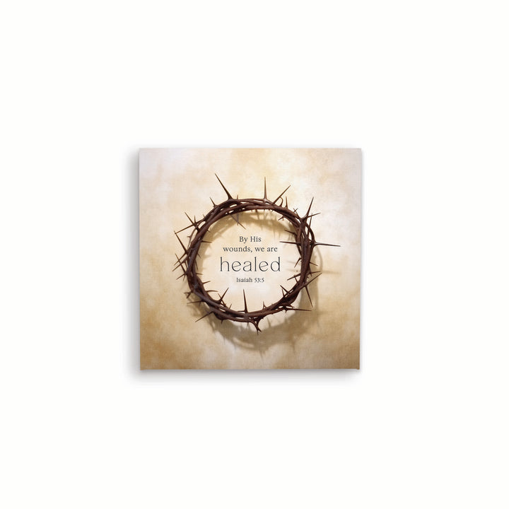 By His Wounds We Are Healed Canvas