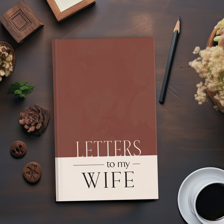 Letters To My Wife Notebook