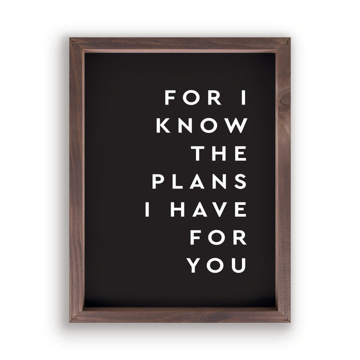 For I Know The Plans I Have For You Framed Art