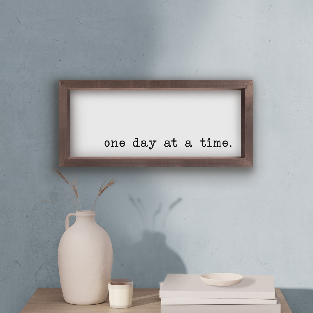 One Day At A Time Framed Art