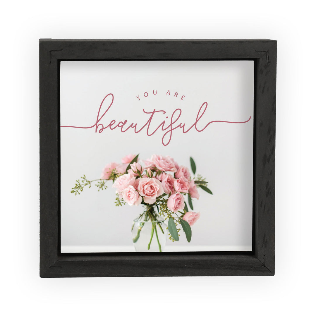 You Are Beautiful Framed Art