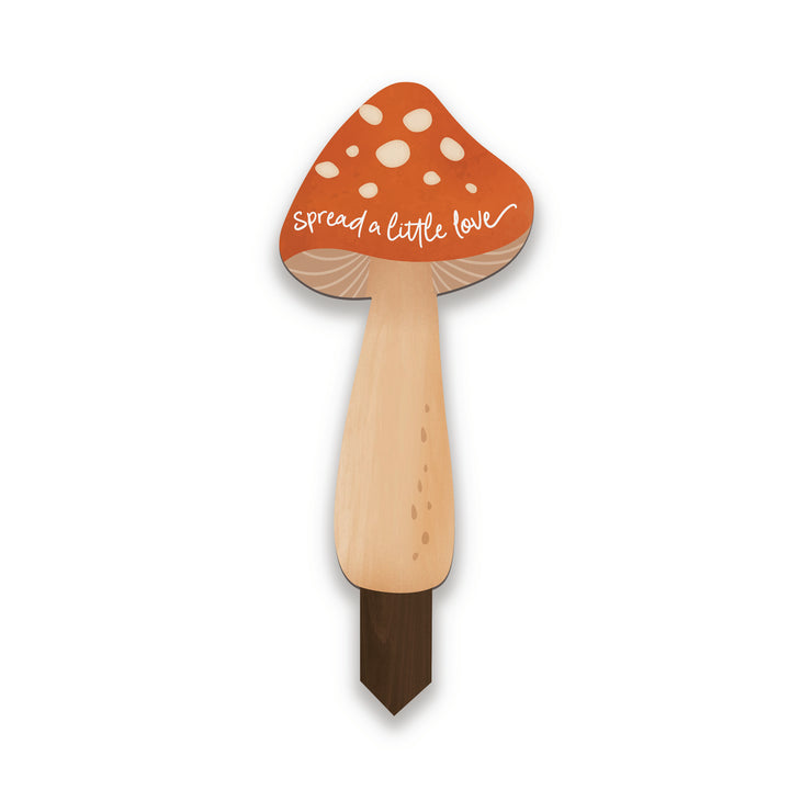 Spread A Little Love Mushroom Garden Sign