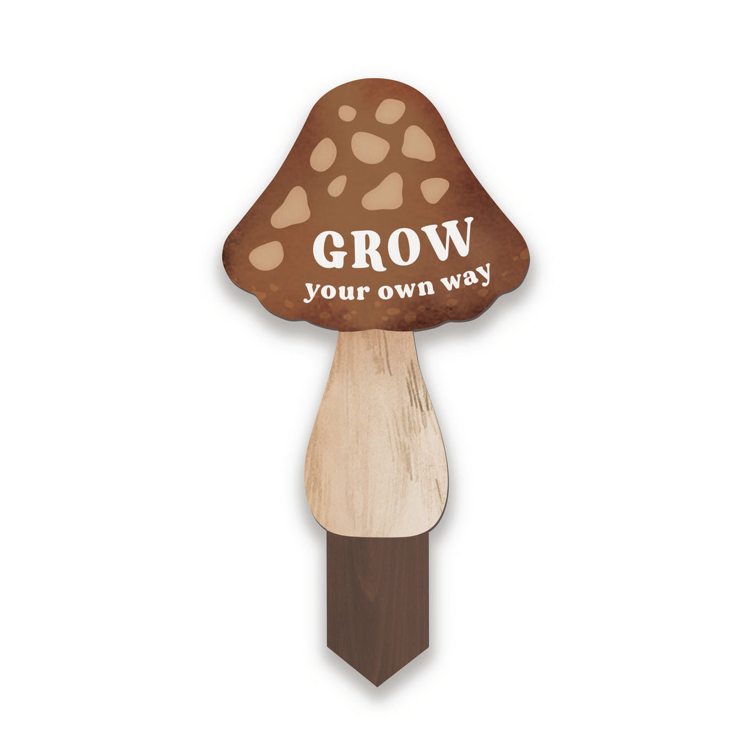 Grow Your Own Way Mushroom Garden Sign