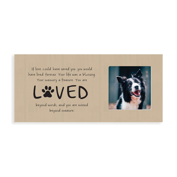 Personalized If Love Could Have Saved You Photo Frame