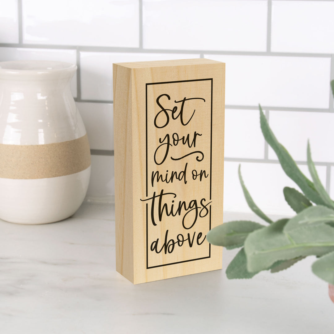 Set Your Mind On Things Above Wood Block Décor