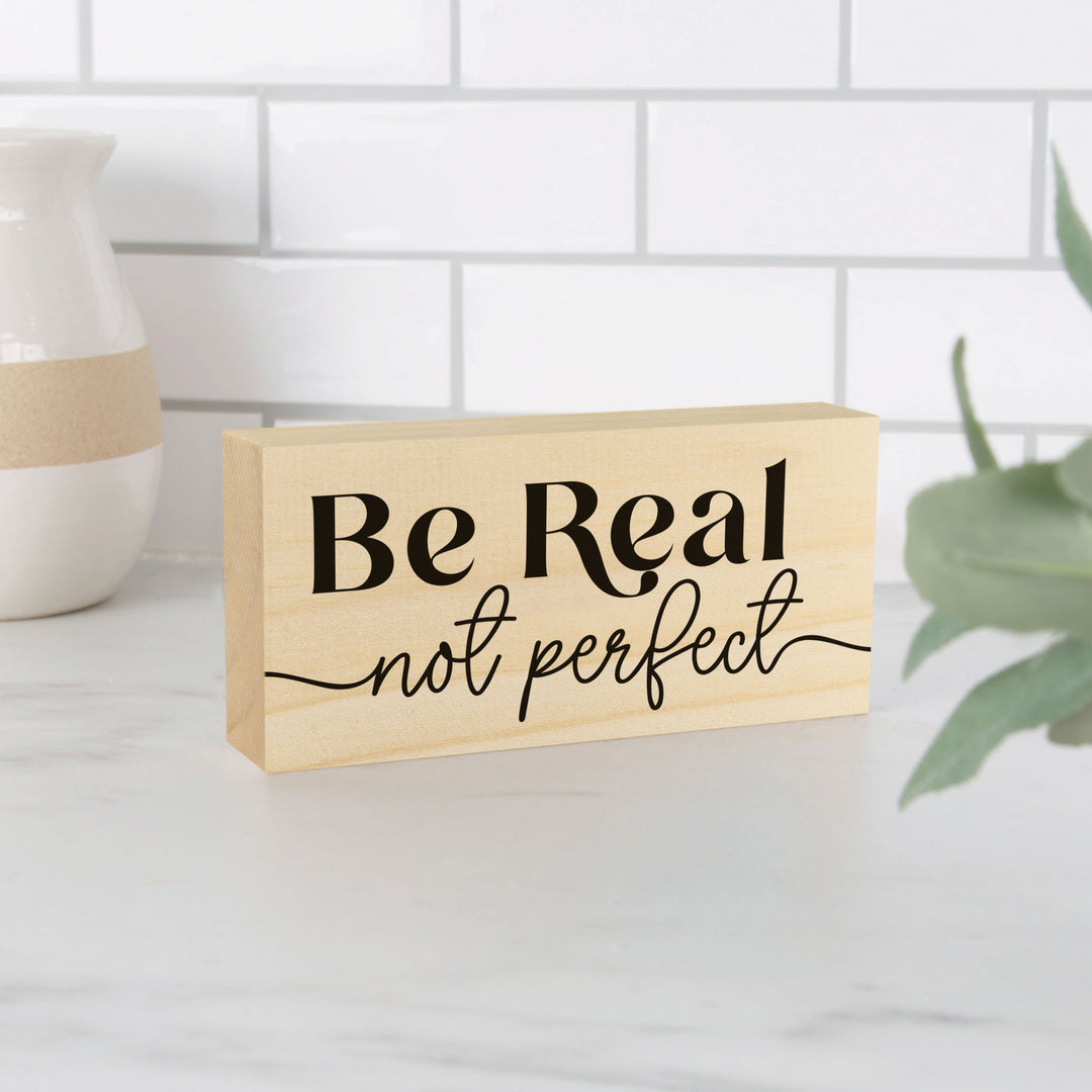 Be Real Not Perfect Wood Block Décor
