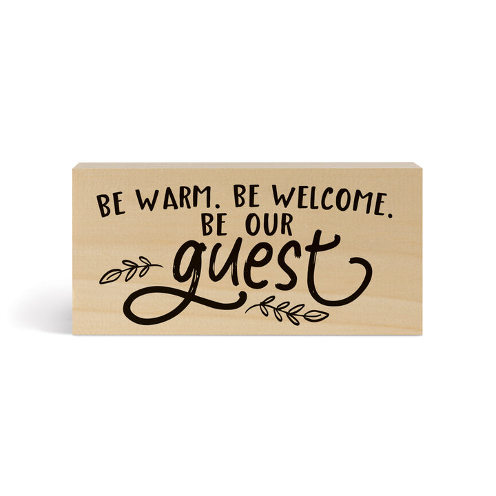 Be Warm Be Welcome Be Our Guest Wood Block Décor