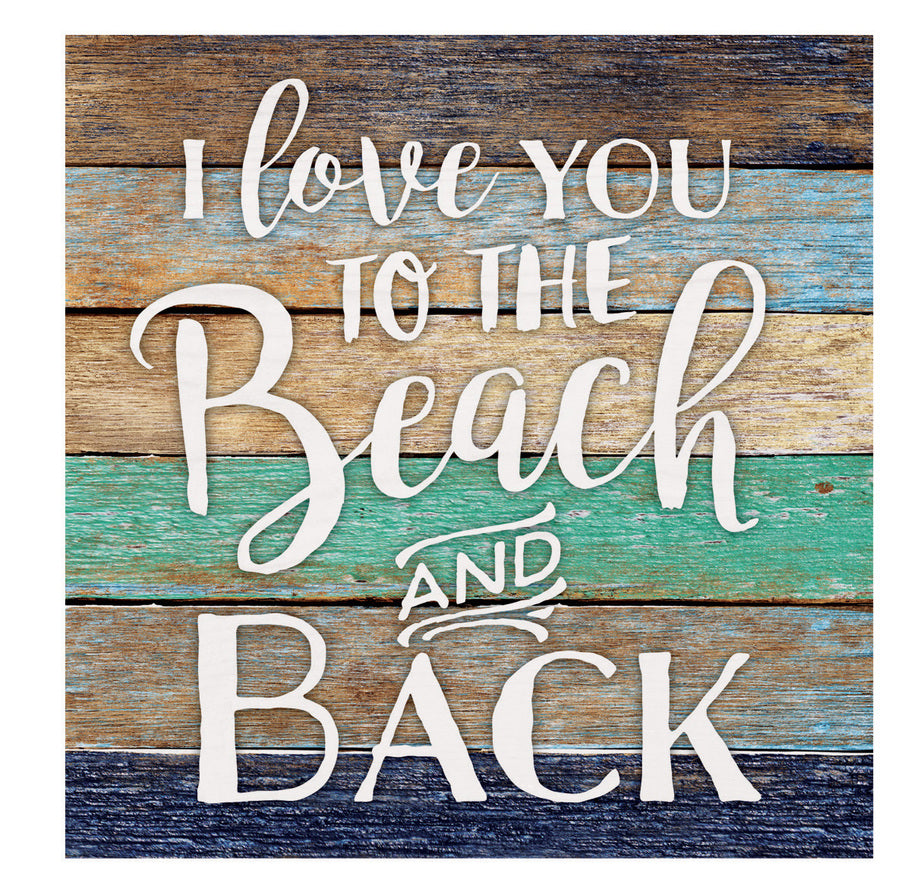 I Love You To The Beach And Back Wood Block Décor
