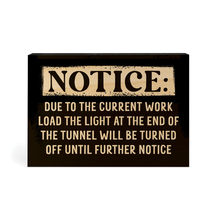 Notice Due To The Current Work Load Word Block