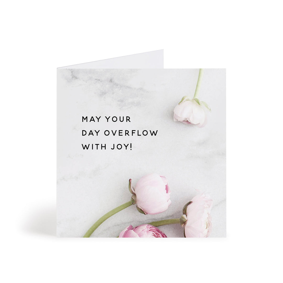 May Your Day Overflow With Joy Mini Cutesy Card