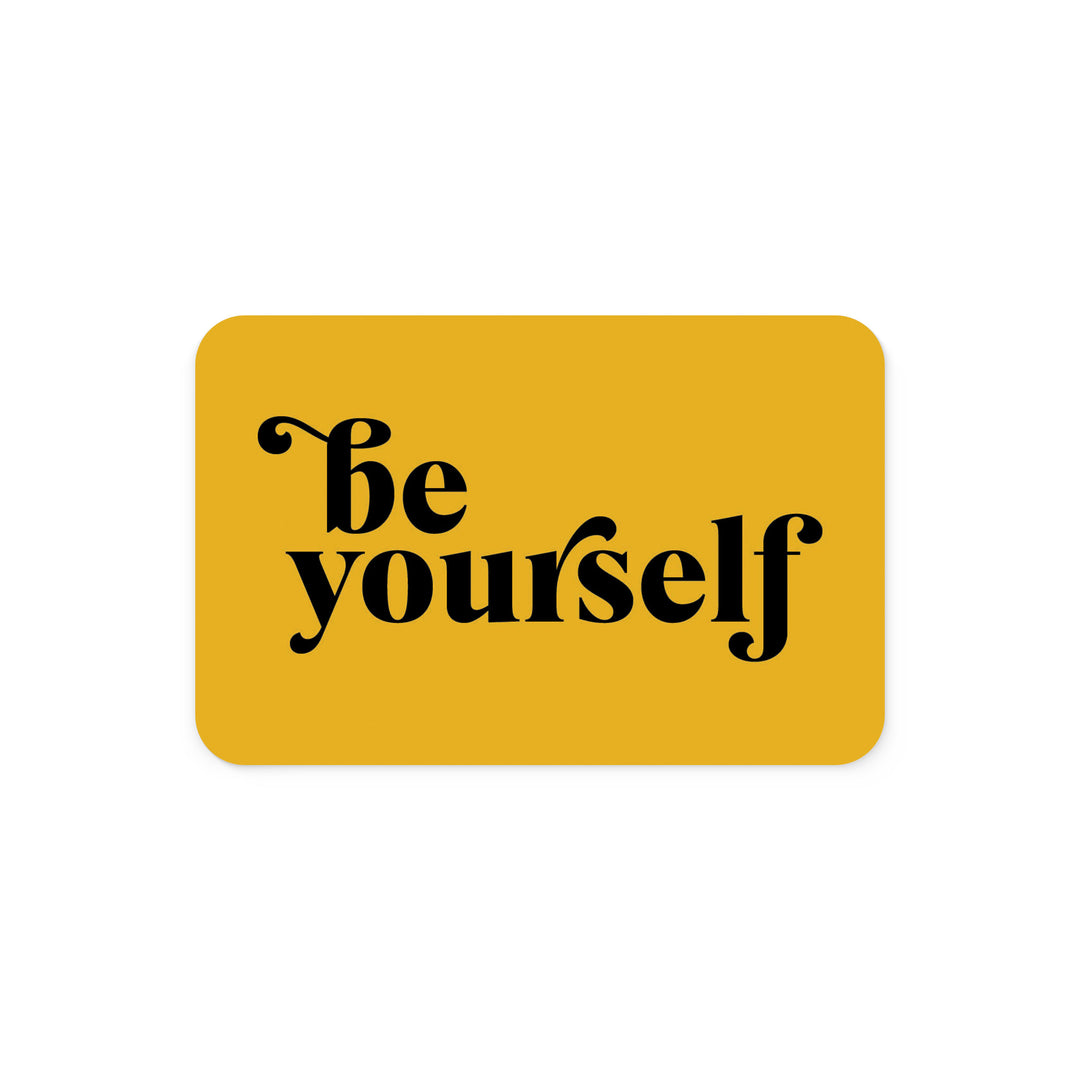 Be Yourself Care Card