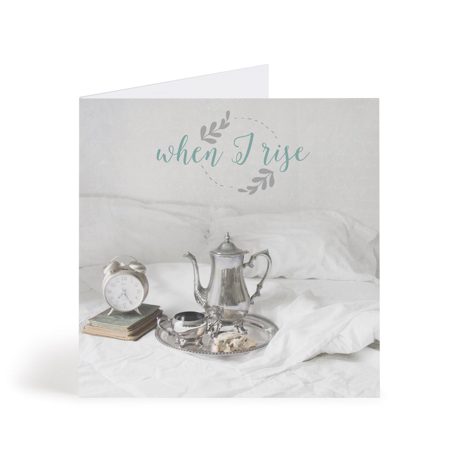 When I Rise Get Well Greeting Card
