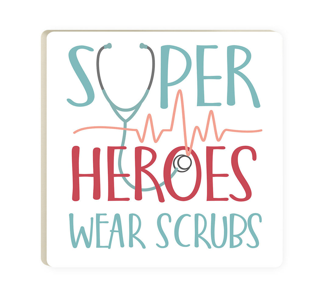 Super Heroes Wear Scrubs Ceramic Coaster