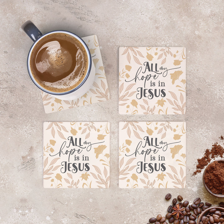 All My Hope Is In Jesus Ceramic Coaster