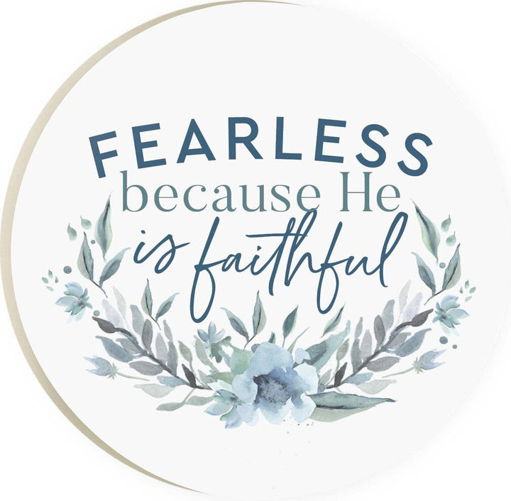 Fearless Because He Is Faithful Round Coaster