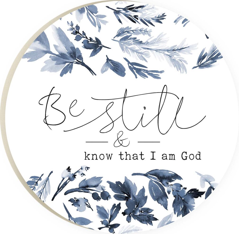 Be Still And Know That I Am God Round Coaster