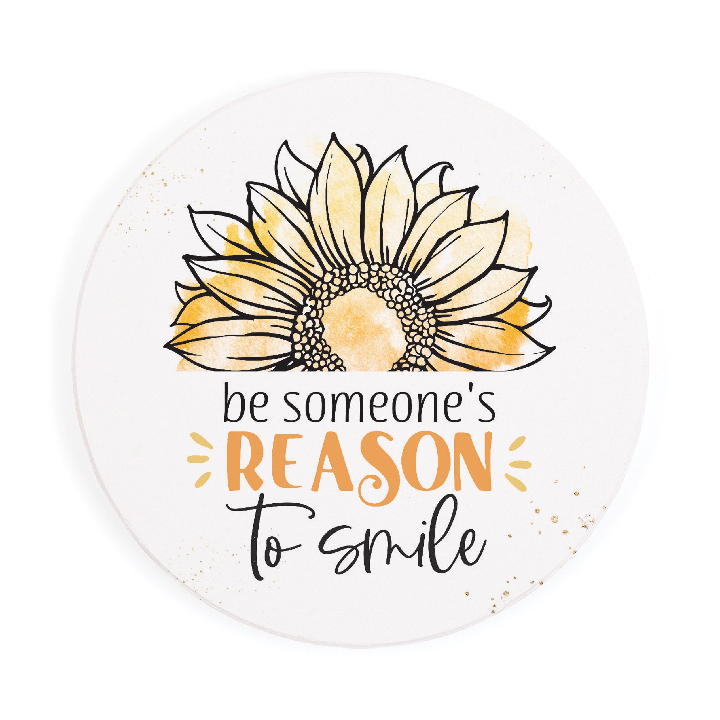 Be Someone's Reason To Smile Round Coaster