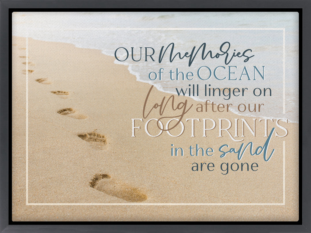 Our Memories Of The Ocean Will Linger On Long After Framed Canvas