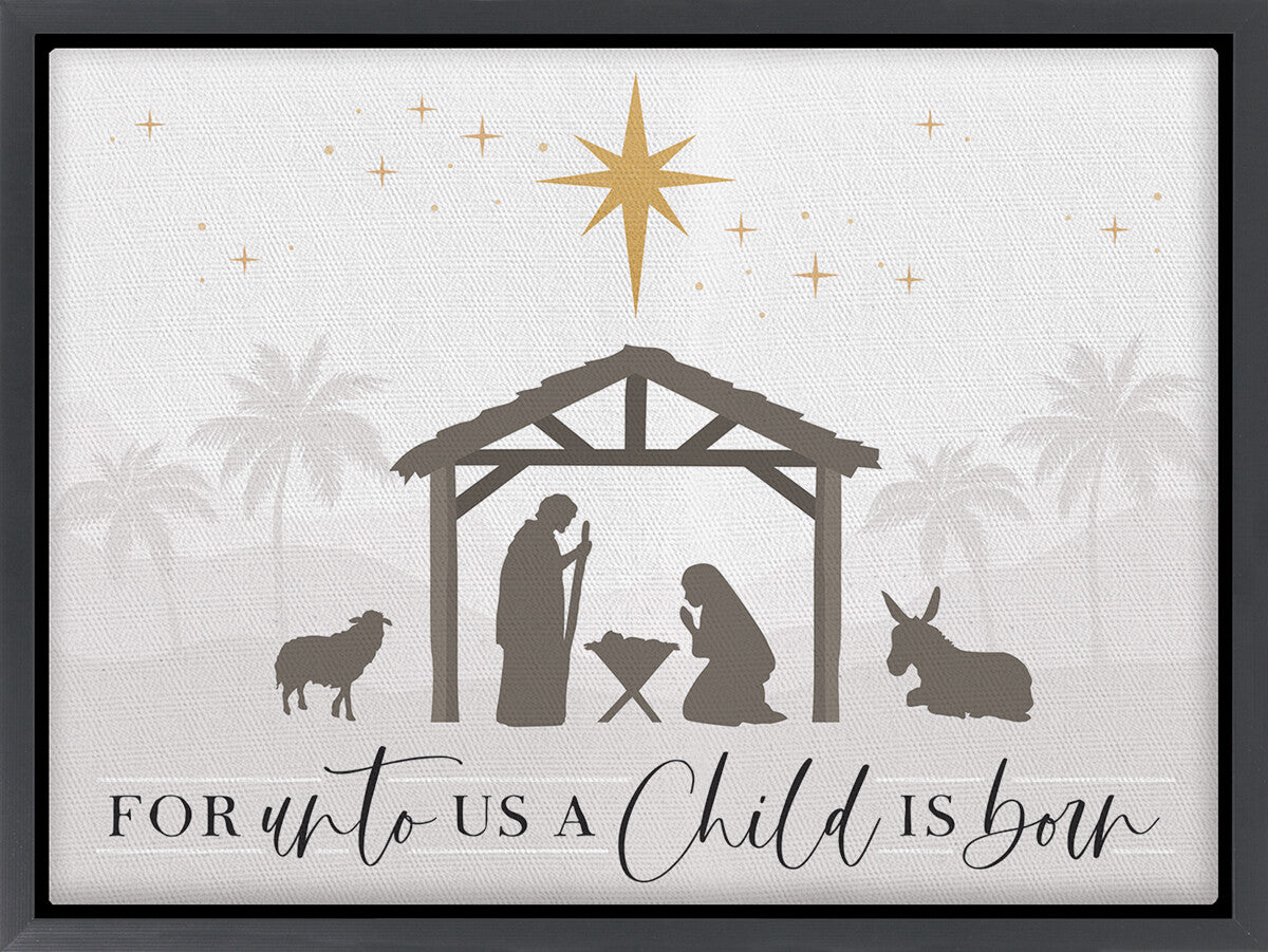 **For Unto Us A Child Is Born