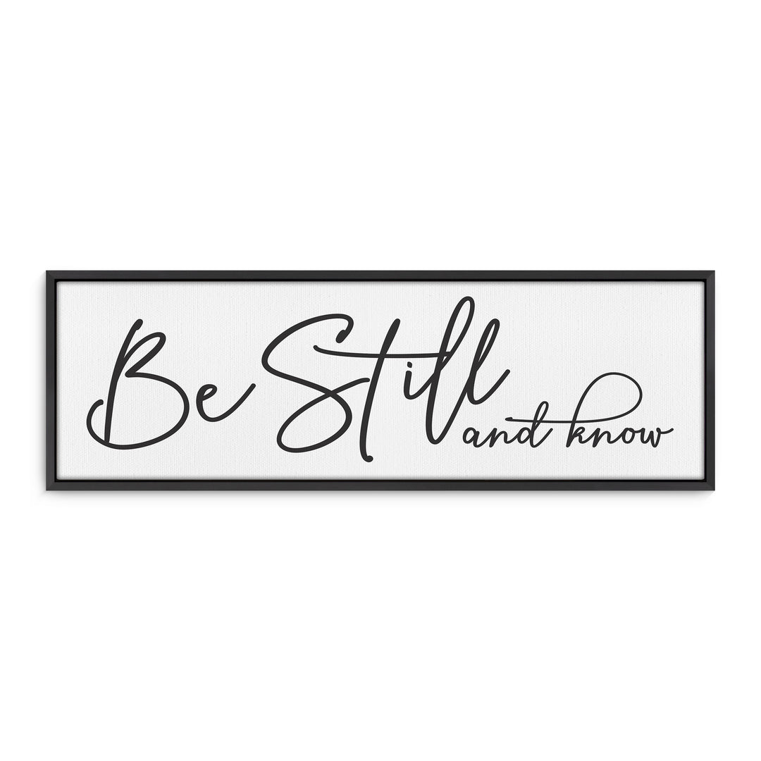 Be Still And Know Framed Canvas