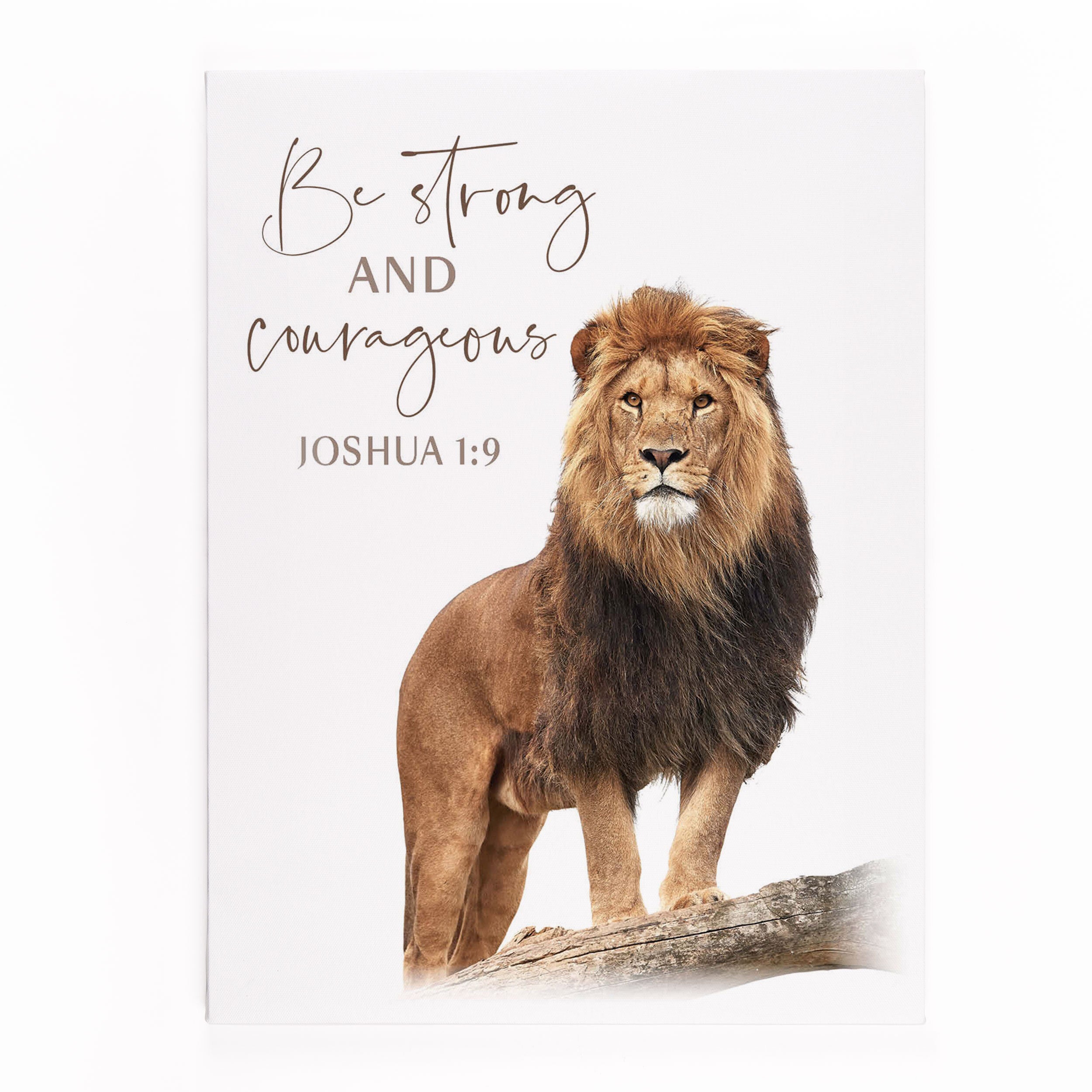 Be Strong And Courageous Canvas Décor