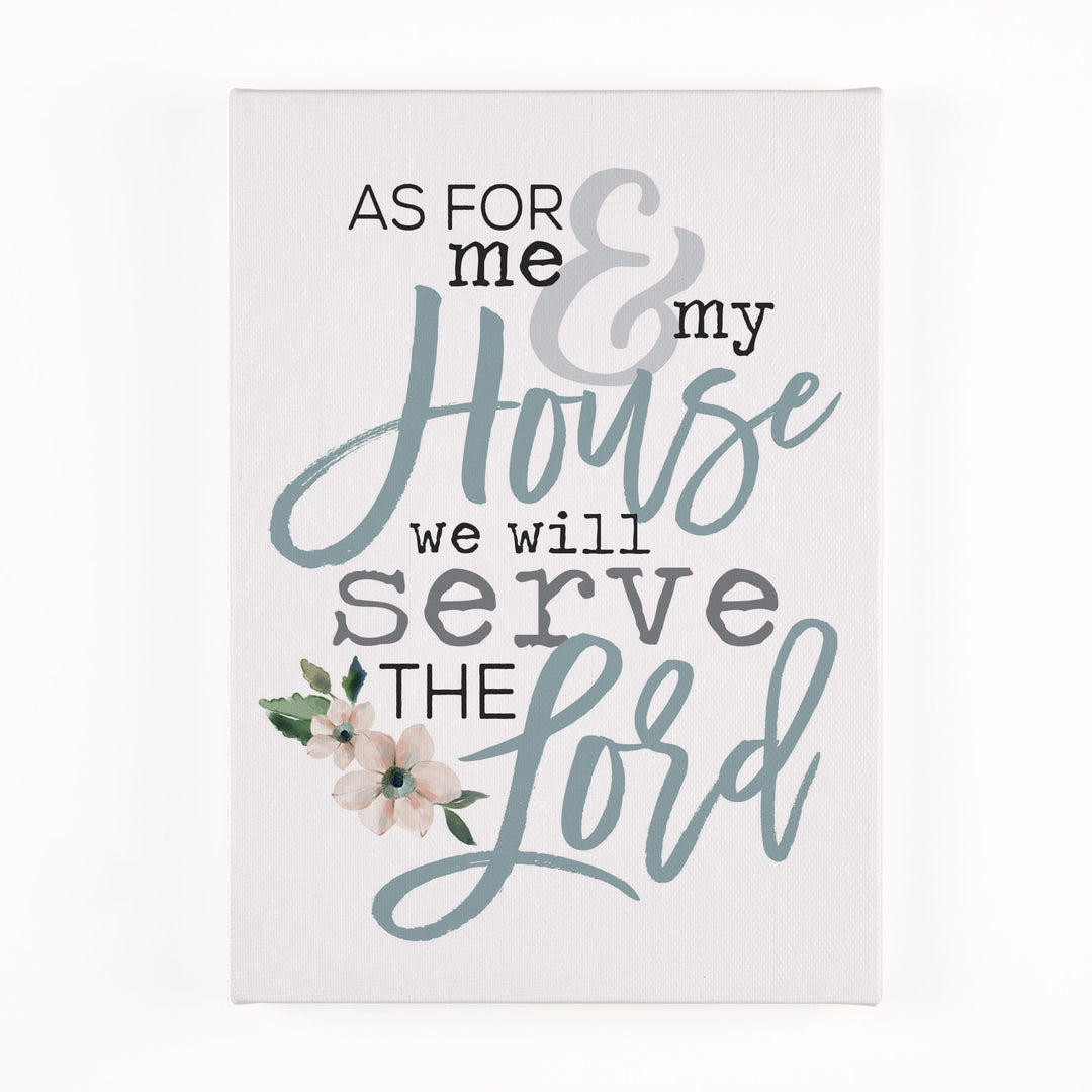 As For Me And My House We Will Serve The Lord Canvas Décor