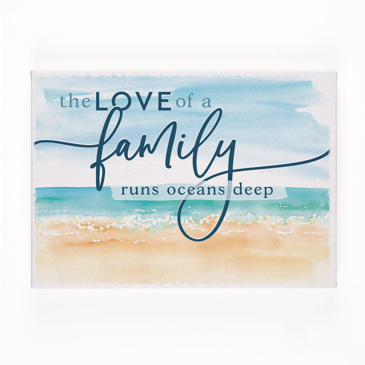 The Love Of A Family Runs Oceans Deep Canvas Décor