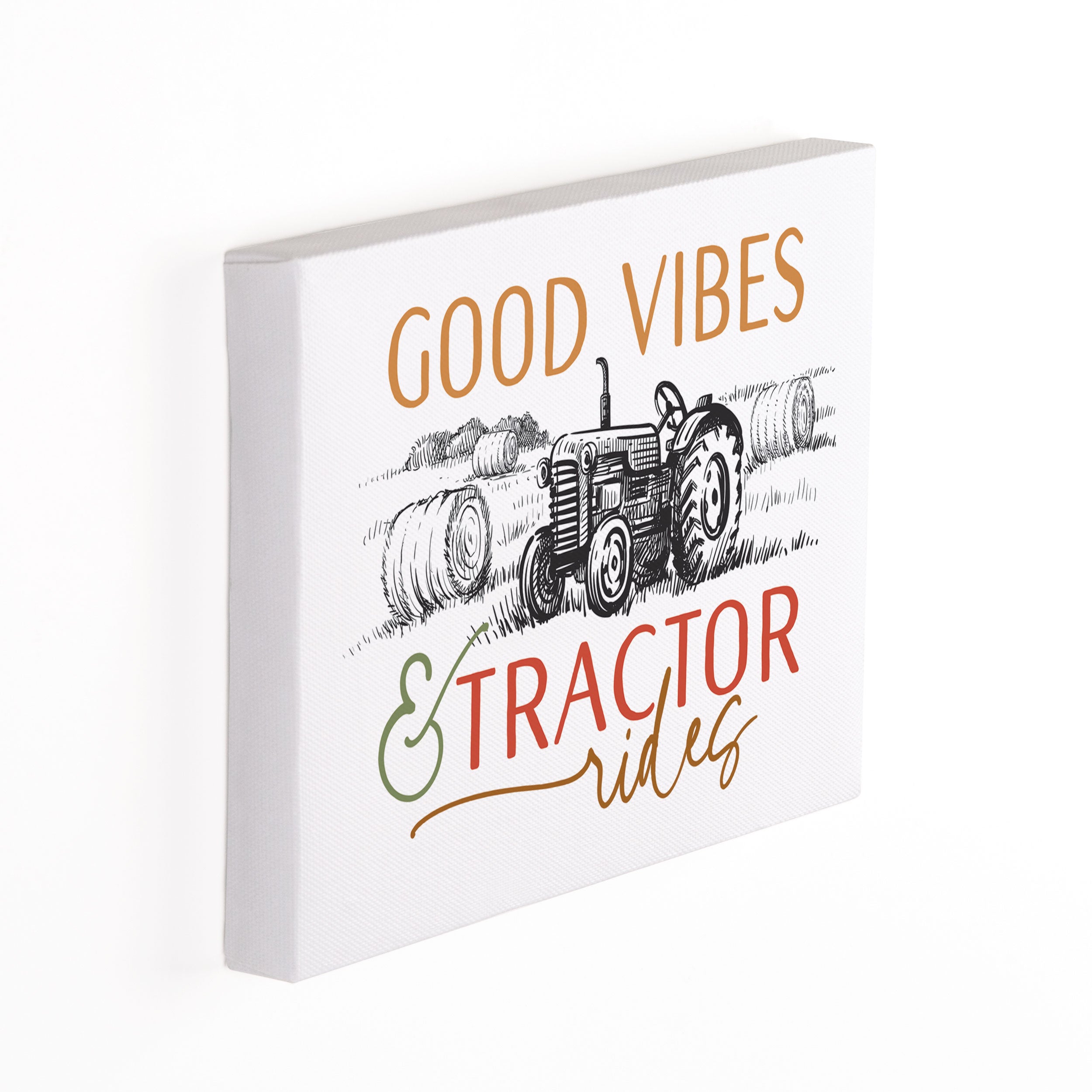 **Good Vibes & Tractor Rides Canvas Décor