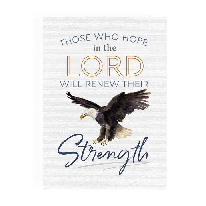 Those Who Hope In The Lord Will Renew Their Strength Canvas