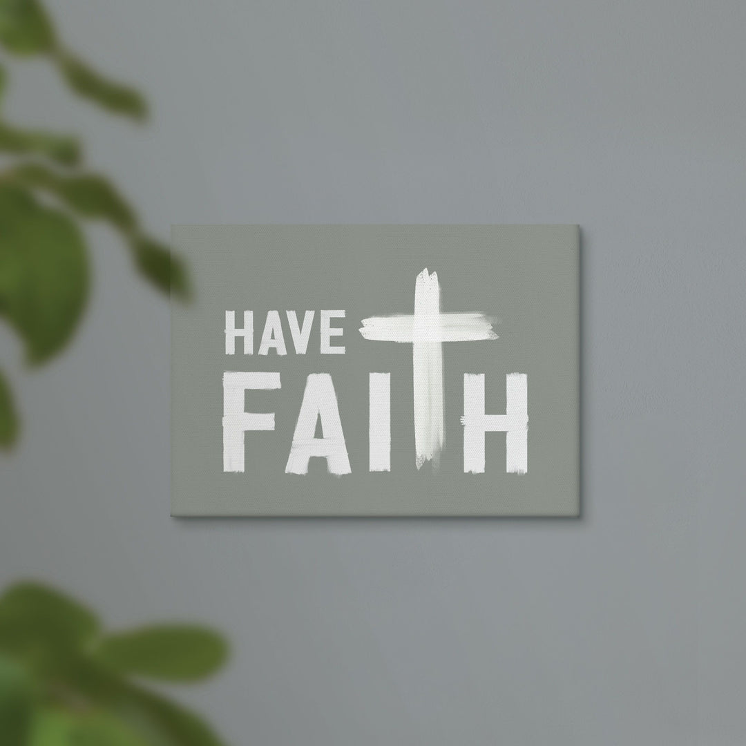 Have Faith Canvas