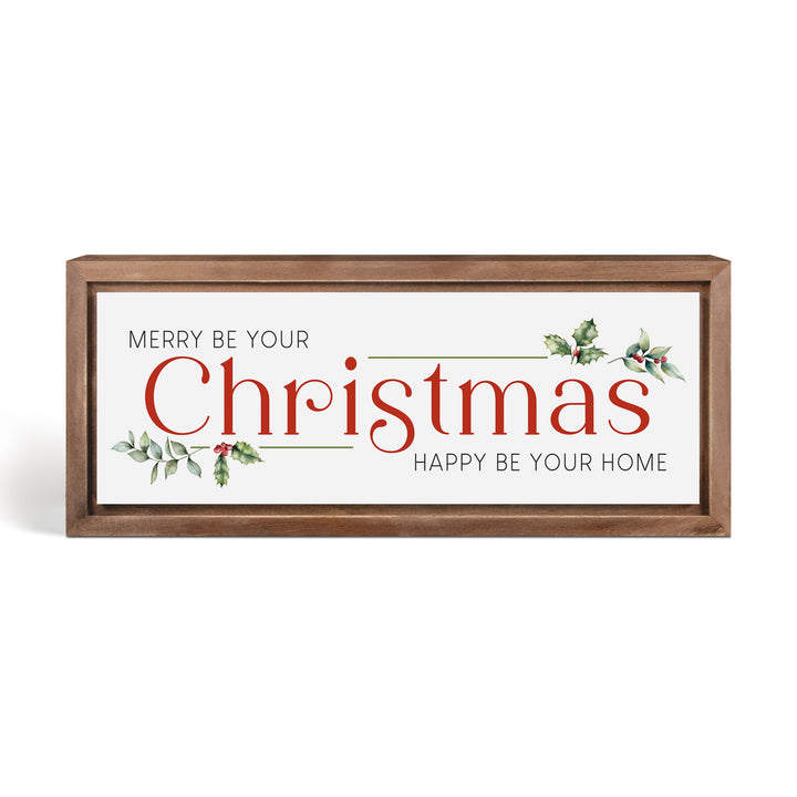 Merry Be Your Christmas Happy Be Your Home Framed Art