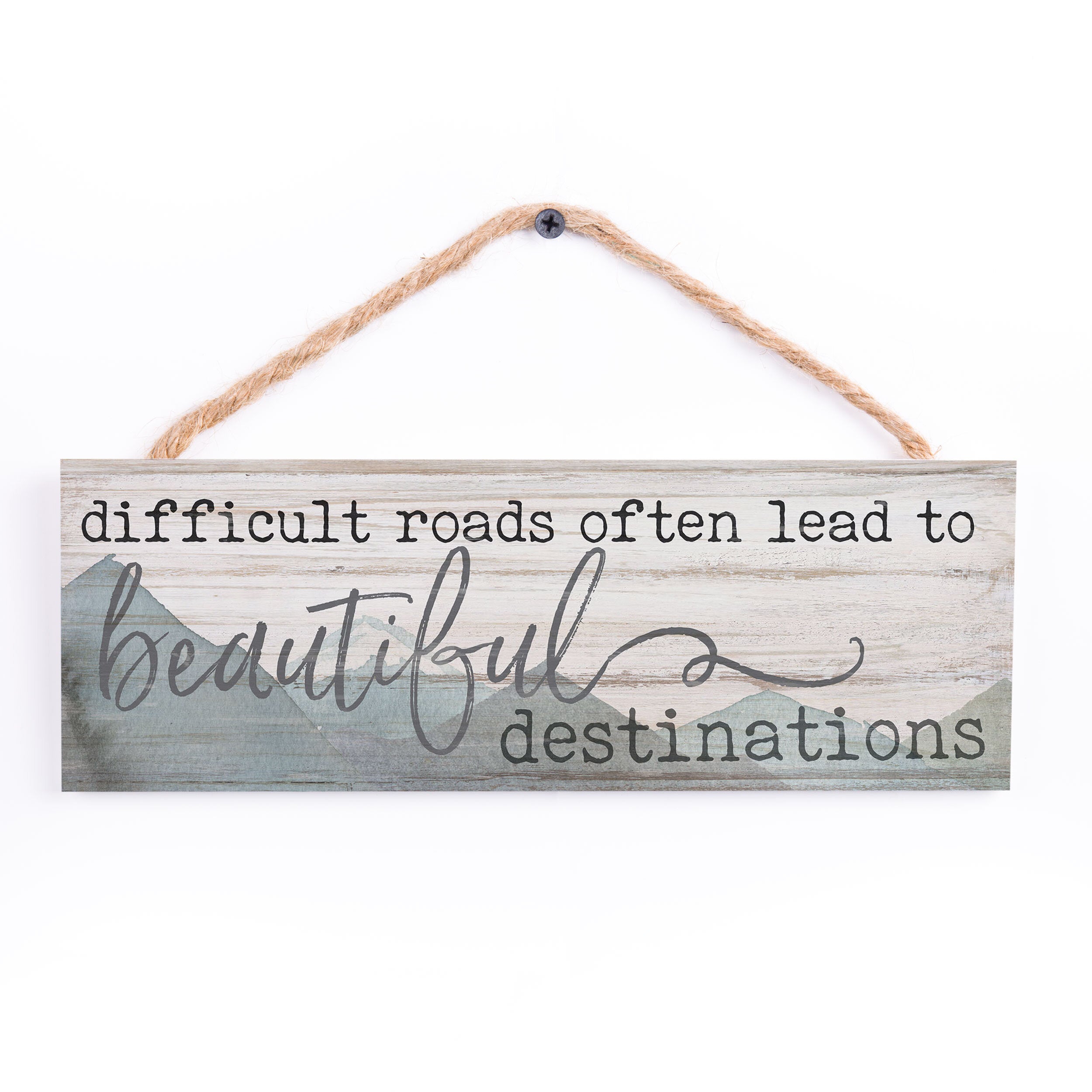 **Difficult Roads String Sign