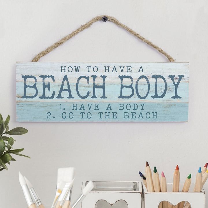 How To Have A Beach Body String Sign