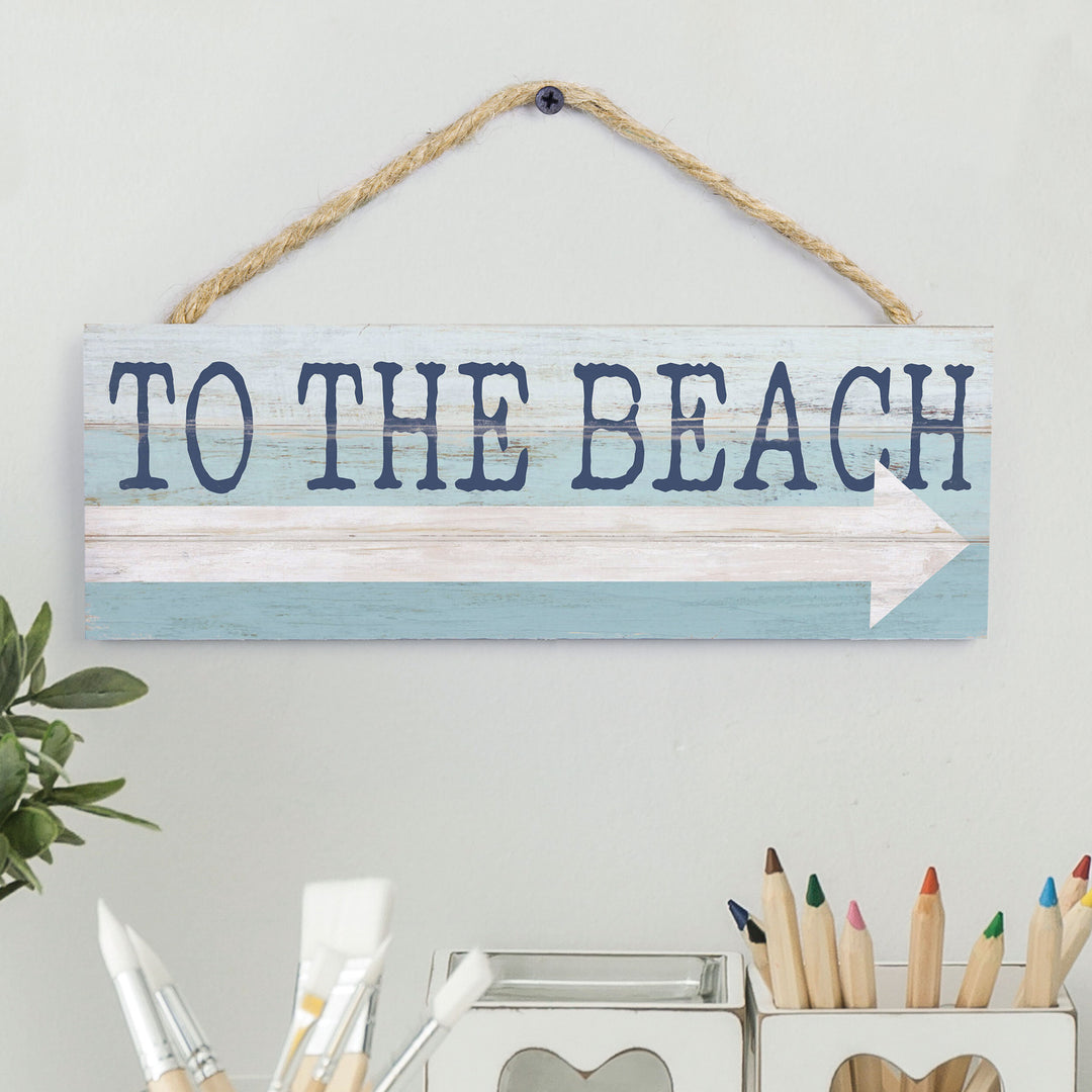To The Beach String Sign