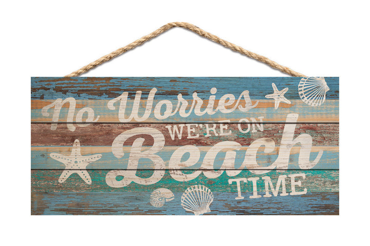 No Worries We're On Beach Time String Sign