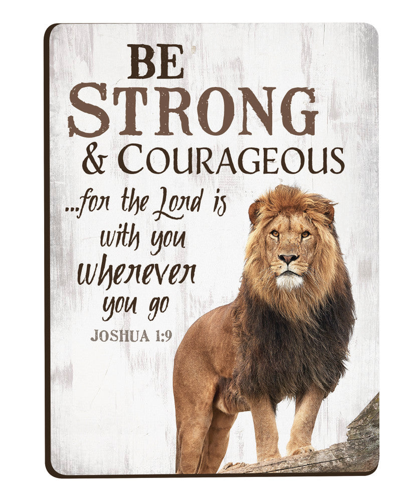 Be Strong & Courageous Magnet