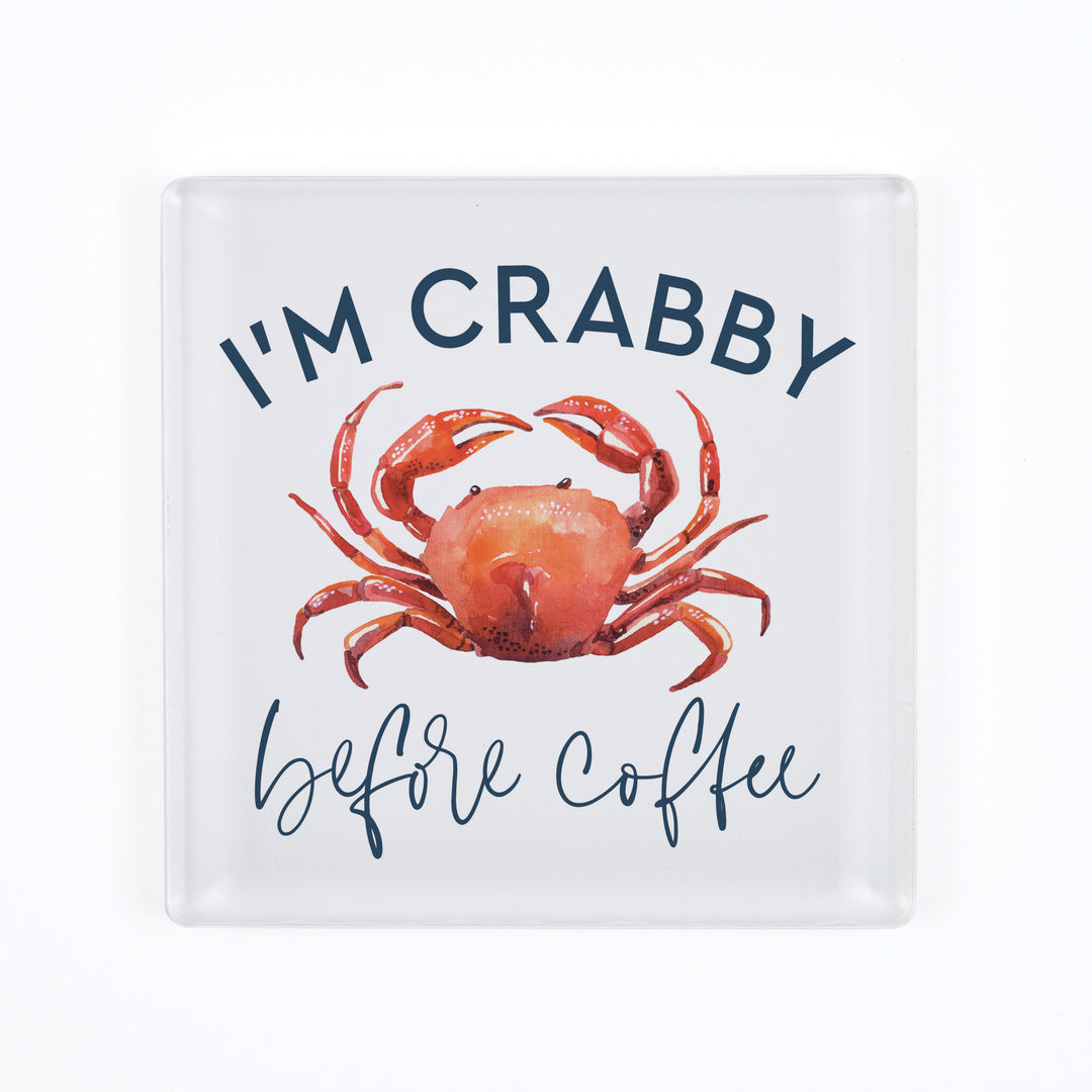 I'm Crabby Before Coffee Acrylic Square Magnet
