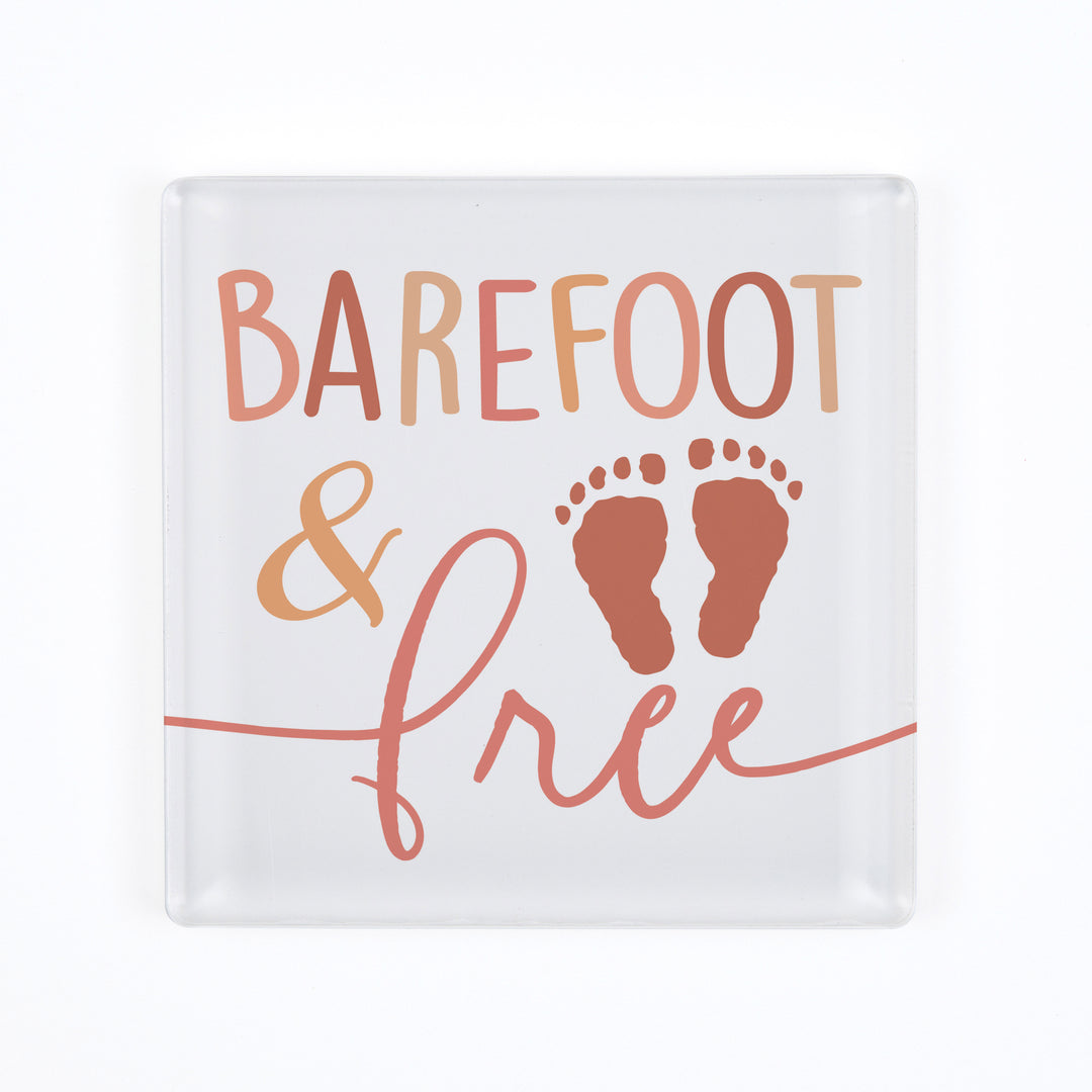 Barefoot And Free Acrylic Square Magnet