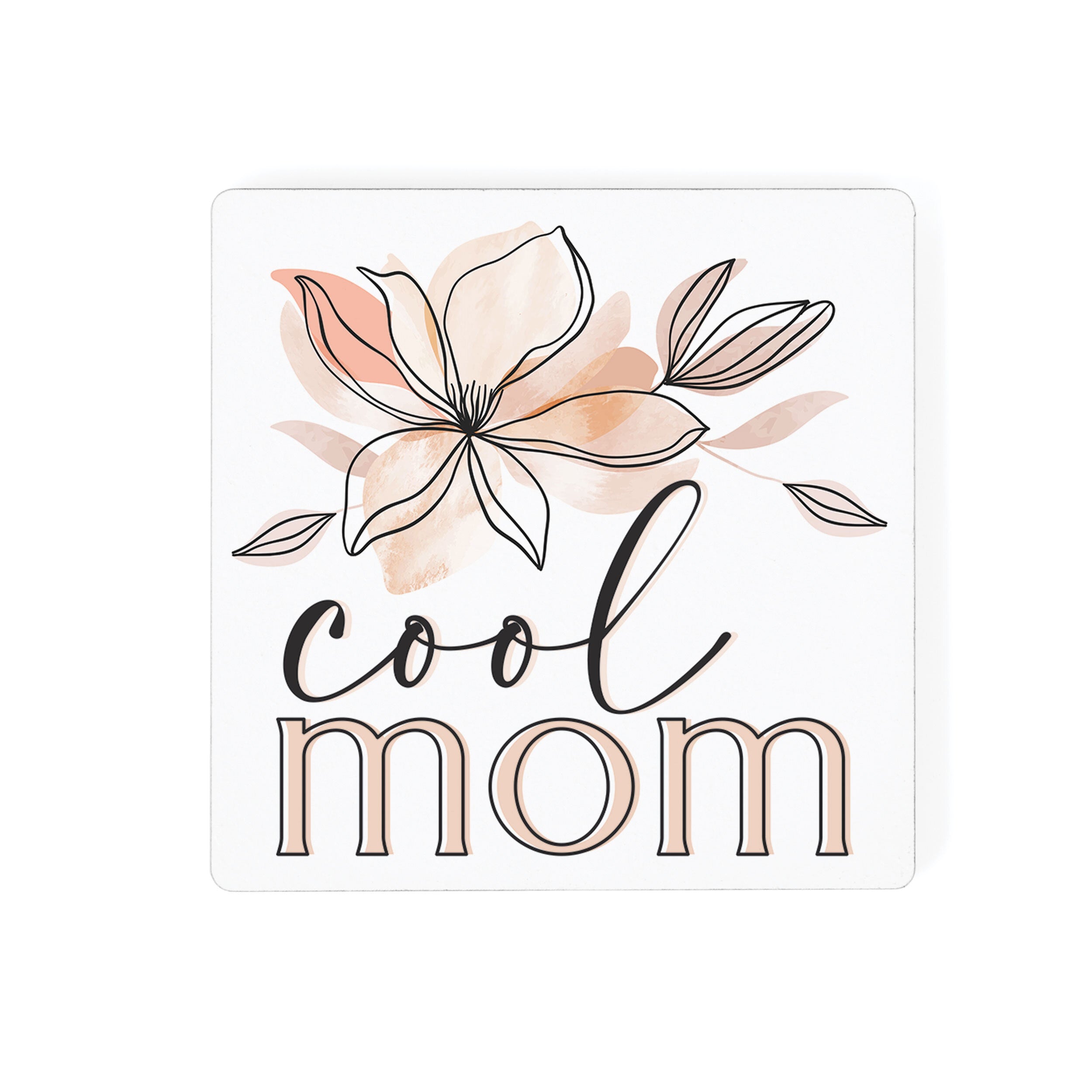 **Cool Mom Magnet