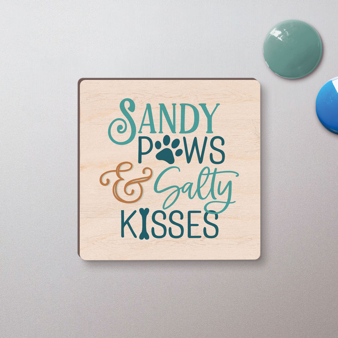 Sandy Paws & Salty Kisses Maple Veneer Magnet