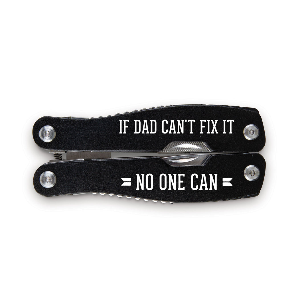 If Dad Can't Fix It No One Can Multi-Tool