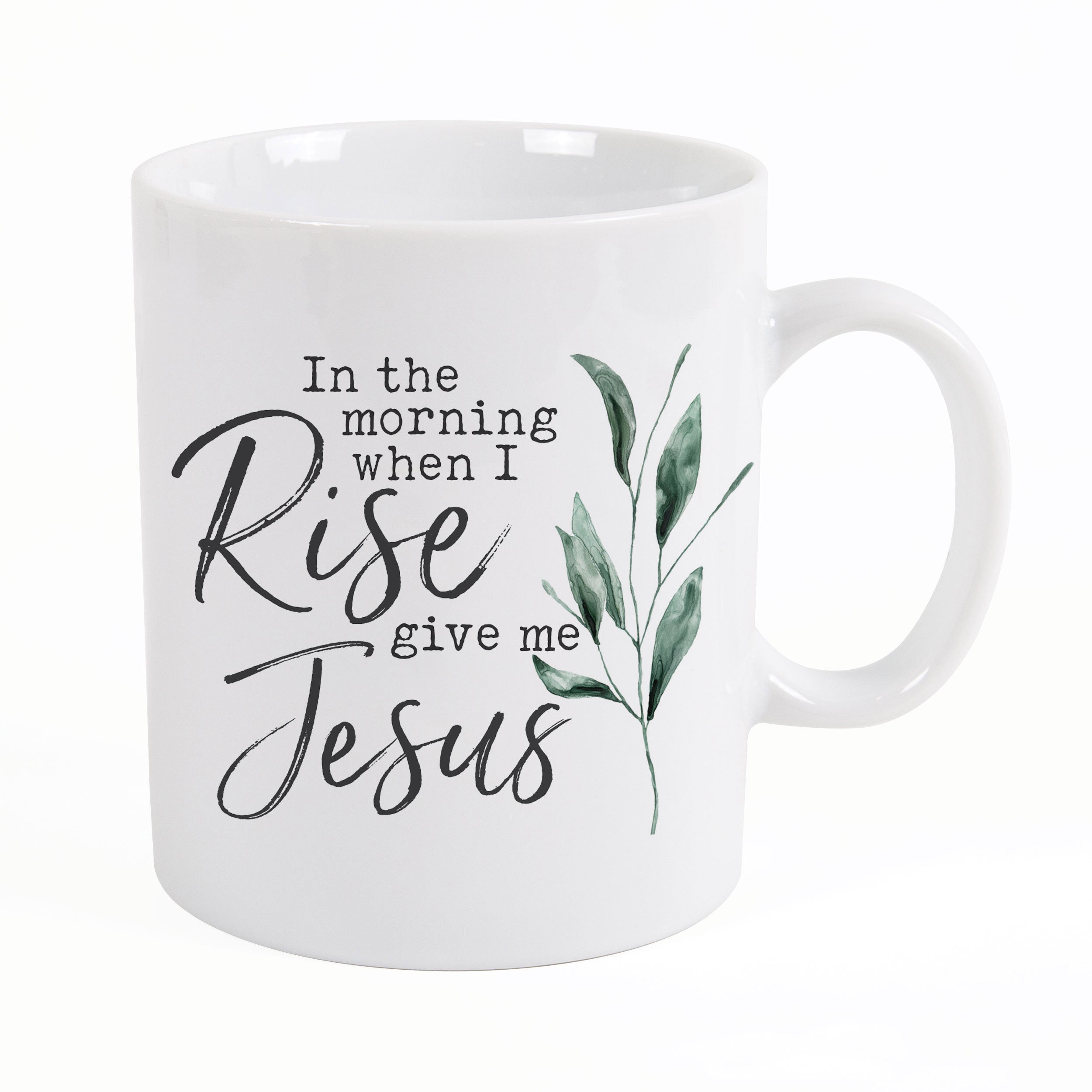 In The Morning When I Rise Give Me Jesus Mug