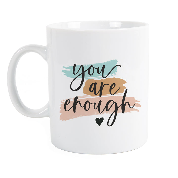 You Are Enough Mug