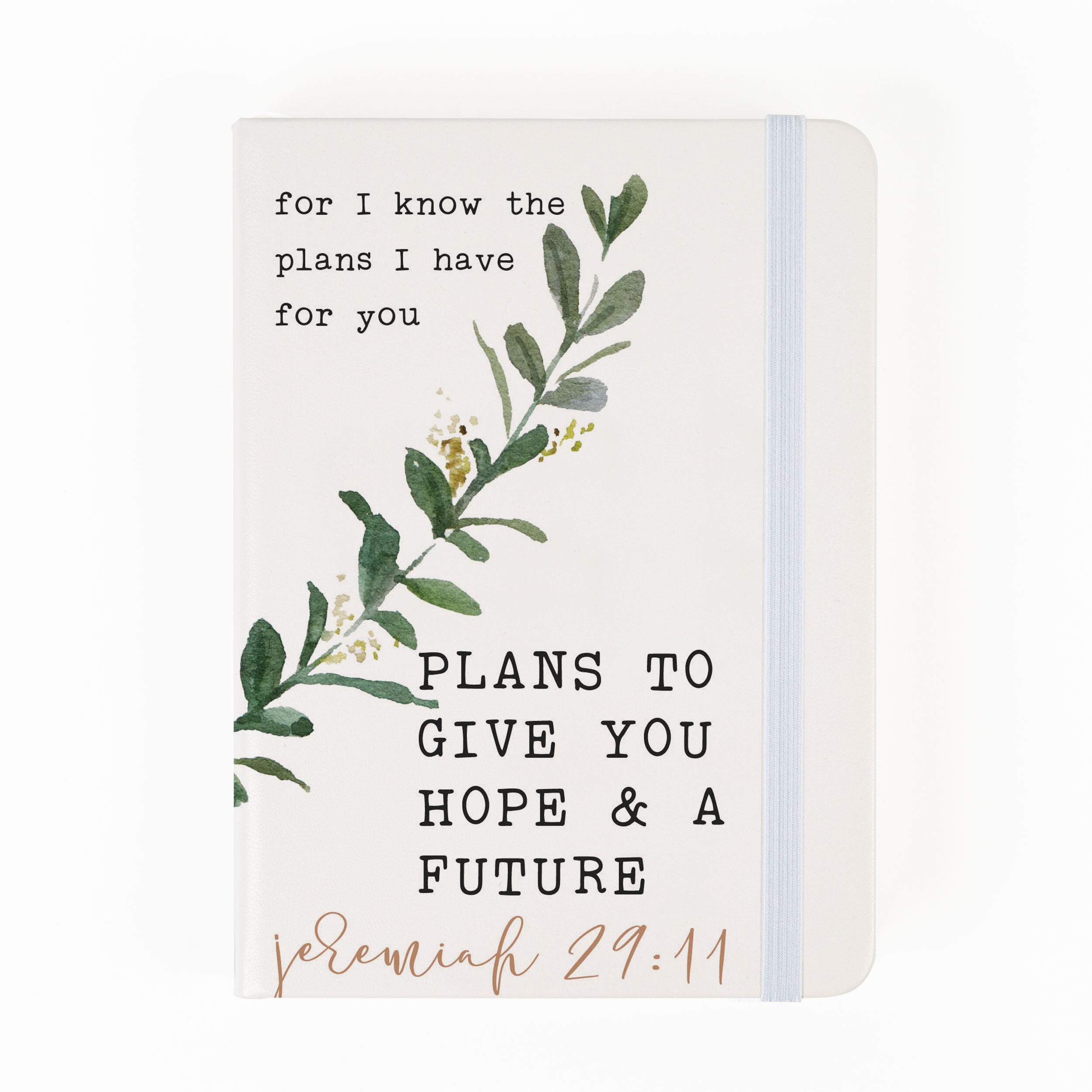 For I Know The Plans I Have For You Plans To Give Notebook